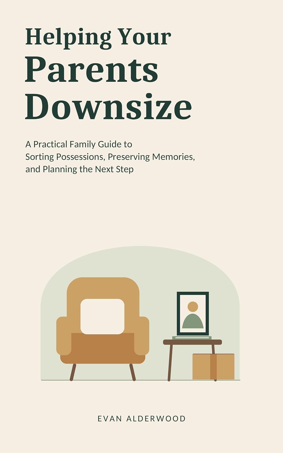 Helping Your Parents Downsize: A Practical Family Guide to Sorting Possessions, Preserving Memories, and Planning the Next Step (English Edition) baixar o livro de graça
