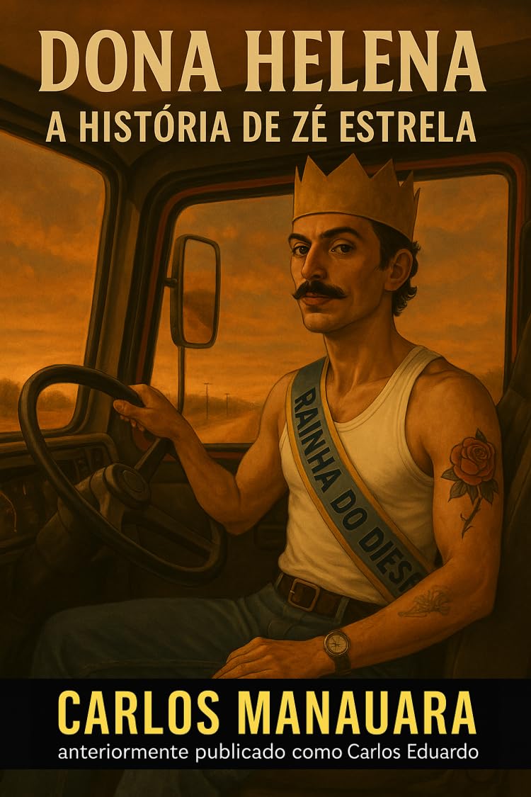 Dona Helena: A História de Zé Estrela: O passado também tem marcha lenta baixar o livro de graça