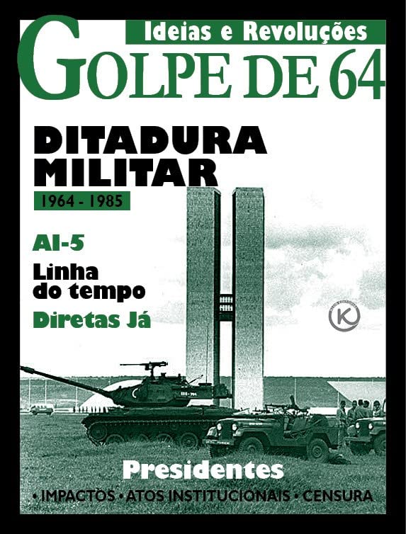 Ideias e Revoluções Ed. 33; Golpe Militar de 1964 baixar o livro de graça
