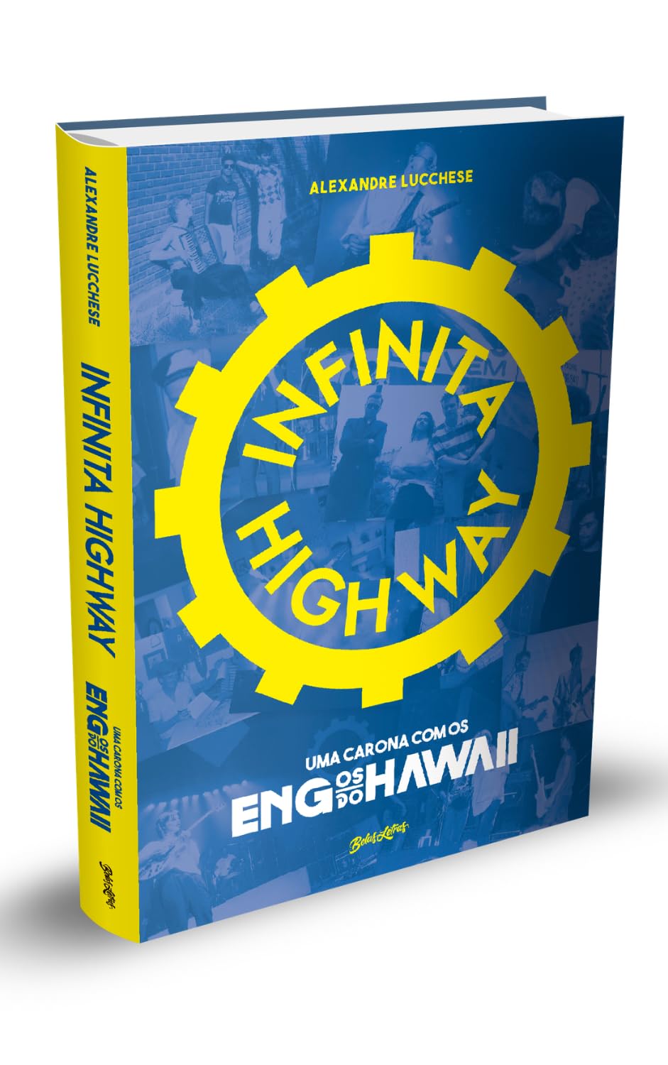 capítulo por capítulo baixar Infinita Highway: uma carona com os engenheiros do hawaii