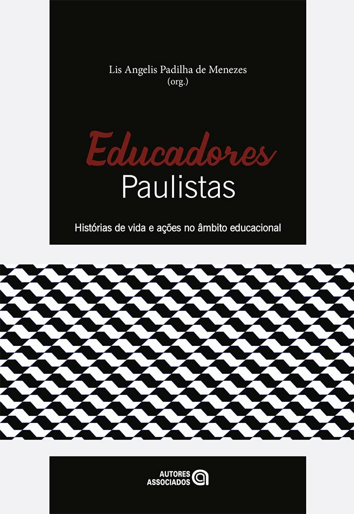 Educadores Paulistas: Histórias de Vida e Ações no âmbito Educacional baixar livro de graça