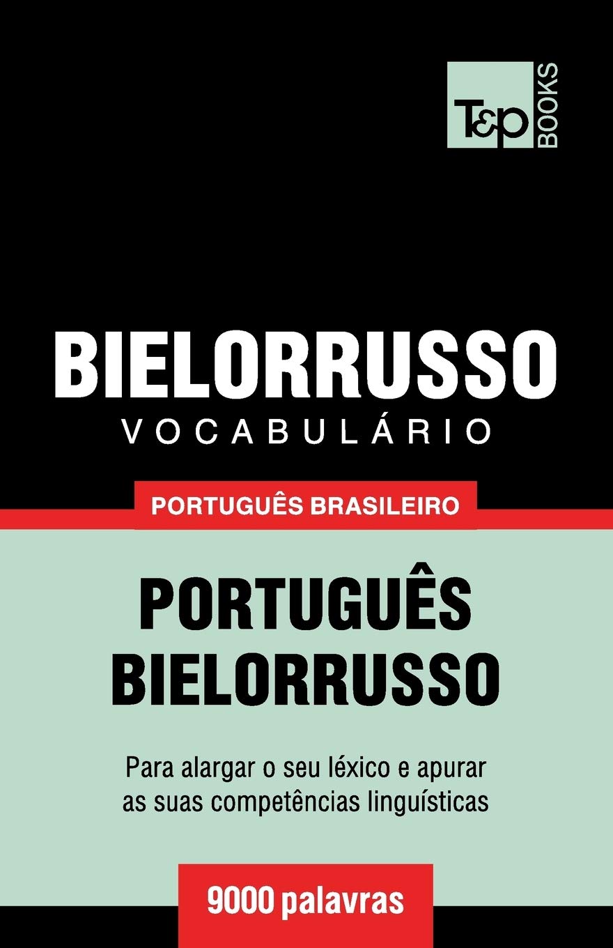 capítulo por capítulo baixar Vocabulário Português Brasileiro-Bielorrusso - 9000 palavras: 32