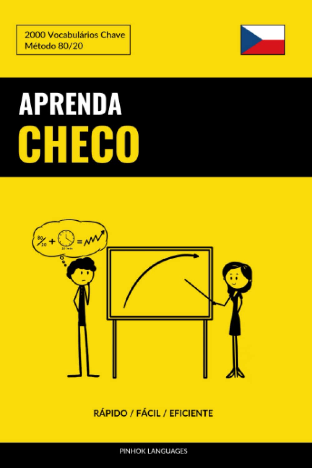 ler totalmente Aprenda Checo - Rápido / Fácil / Eficiente: 2000 Vocabulários Chave