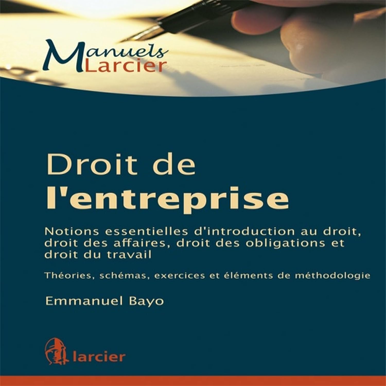 ler totalmente Droit de l'entreprise: Notions essentielles d'introduction au droit, droit des affaires, droit des obligations et droit du travail (French Edition)