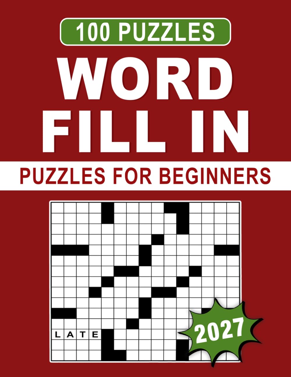 2027 Word Fill In Puzzles For Beginners: Solve These Word Puzzles to Improve Your Memory baixar o livro de graça