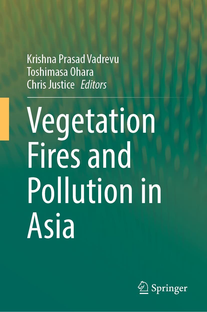 ler totalmente Vegetation Fires and Pollution in Asia (English Edition)
