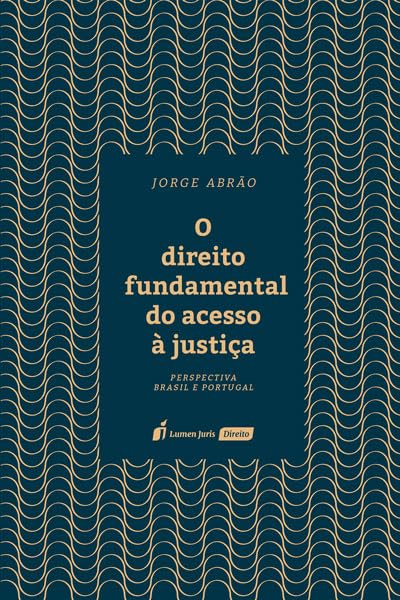 Direito Fundamental do Acesso à Justiça, O - 2023 baixar o livro de graça