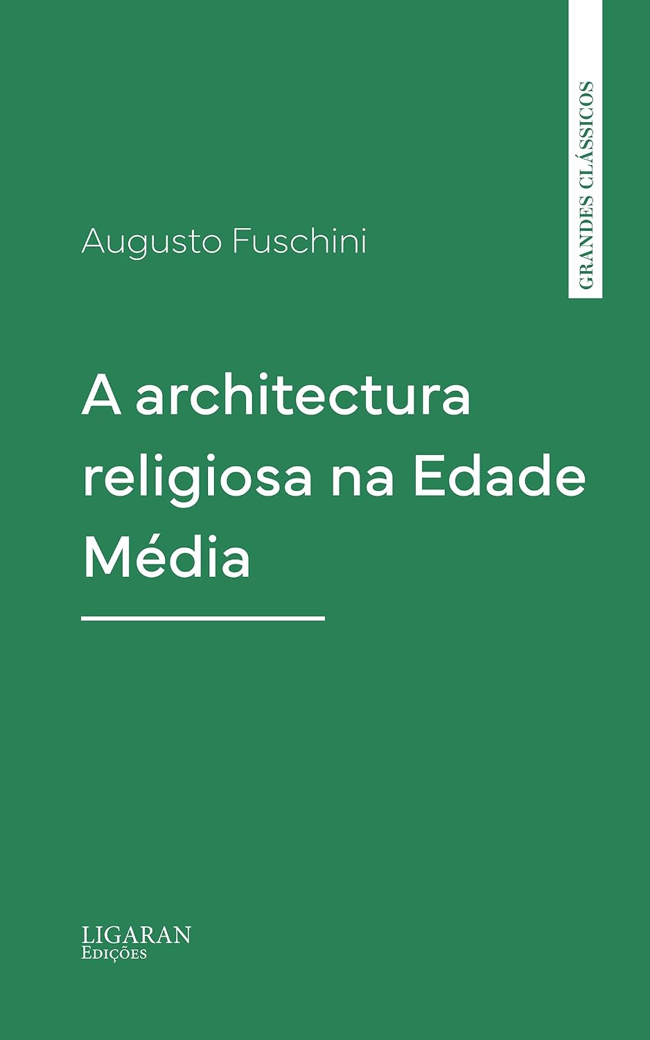 ler totalmente A architectura religiosa na Edade Média