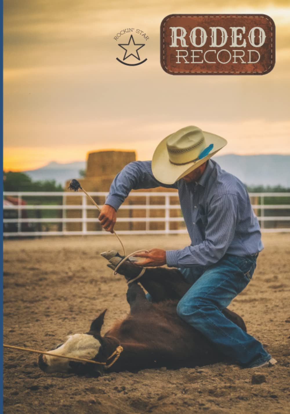 ler totalmente Rockin' Star Rodeo Record: Cowboy Calf Roper - Roping Event, Entries, Expense, Travel, Vehicle, Horse, Livestock, Vet, Farrier, Feed Logbook, Contacts, Blue Notebook, Diary