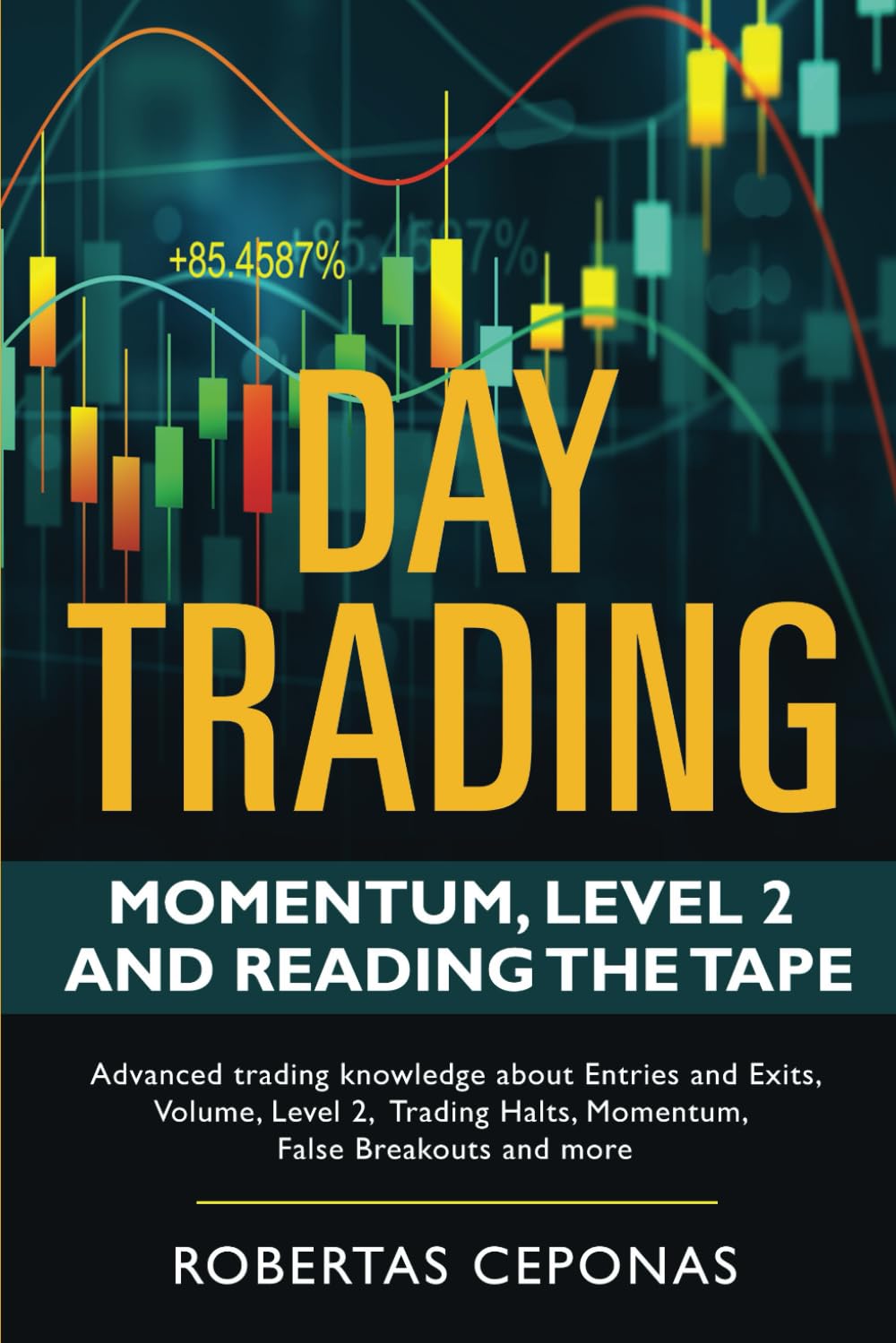 Day Trading: Momentum, Level 2 and Reading the Tape baixar livro de graça
