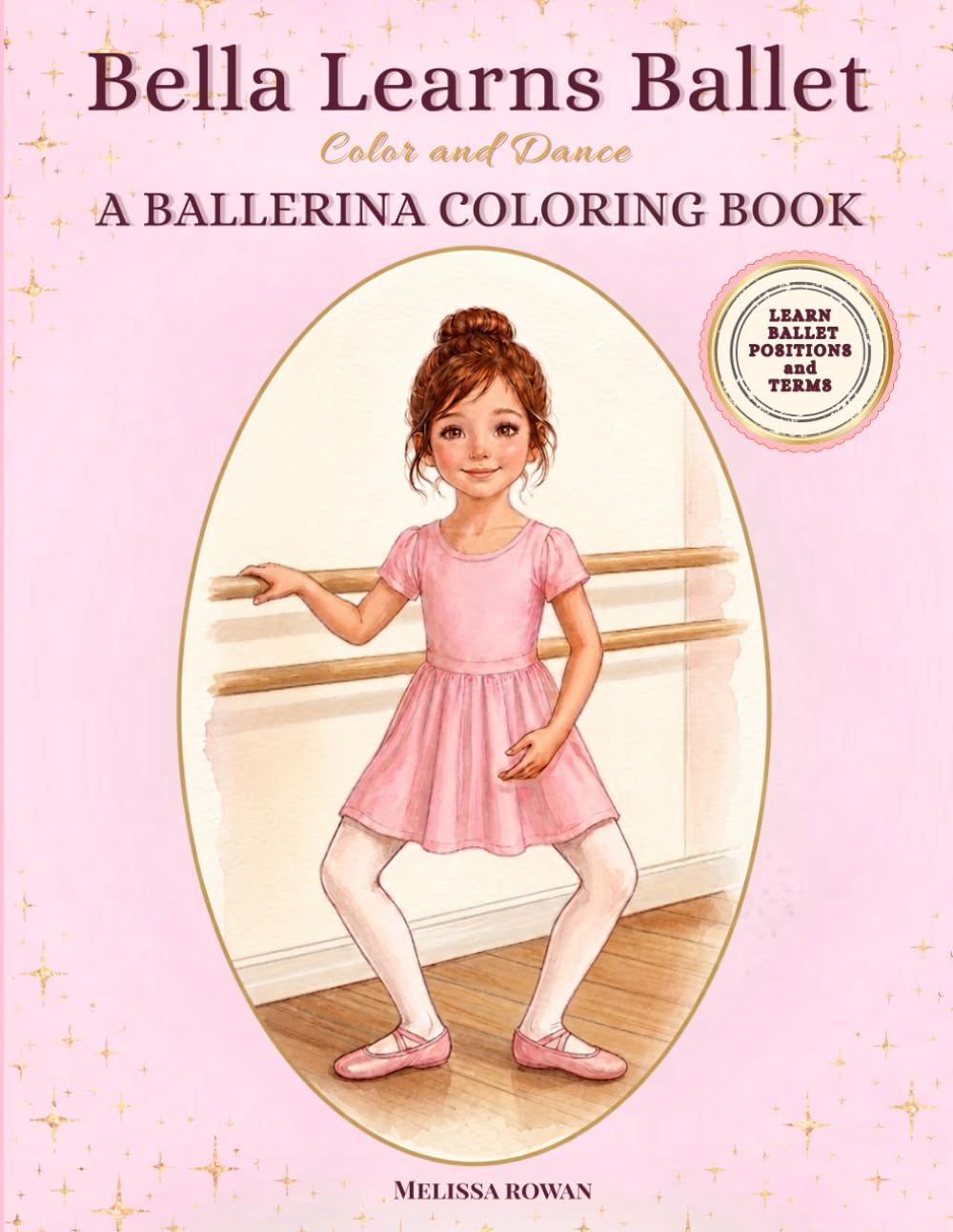 ler totalmente Bella Learns Ballet: Color and Dance: Color, Learn, and Dance! Perfect gift for little ballerinas aged 3-8, Interactive Ballet Coloring Book,... Dance Class Keepsake (Bella’s Big Adventures)