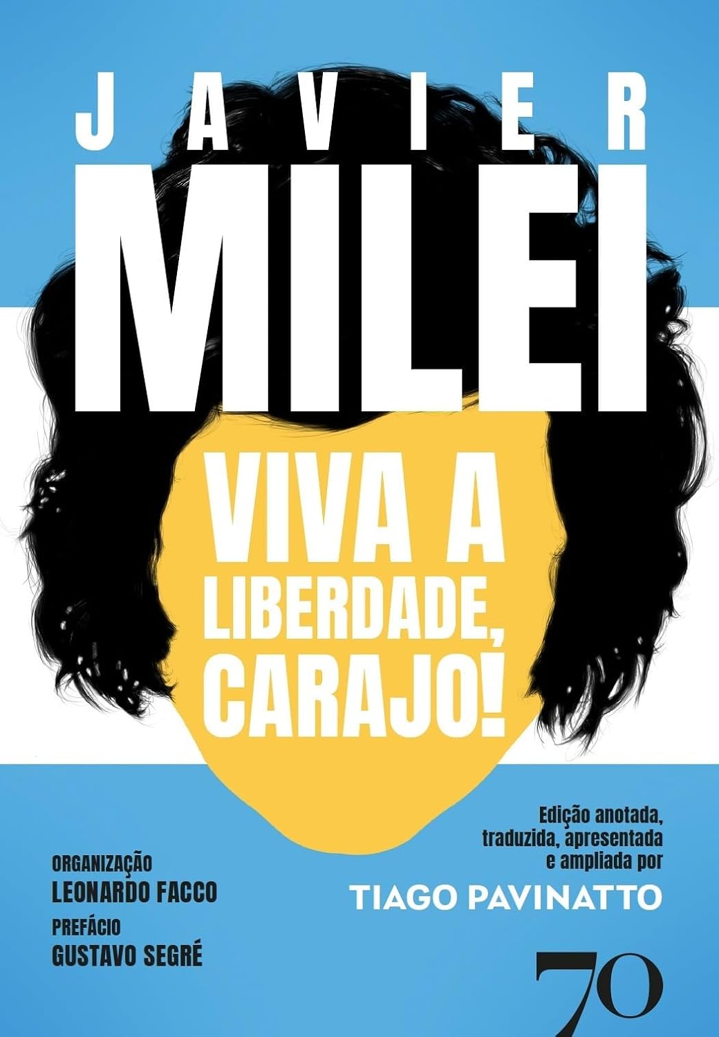 Viva a Liberdade, Carajo!: histórias, ideias e planos do primeiro Professor Libertário eleito Presidente da República baixar livro de graça