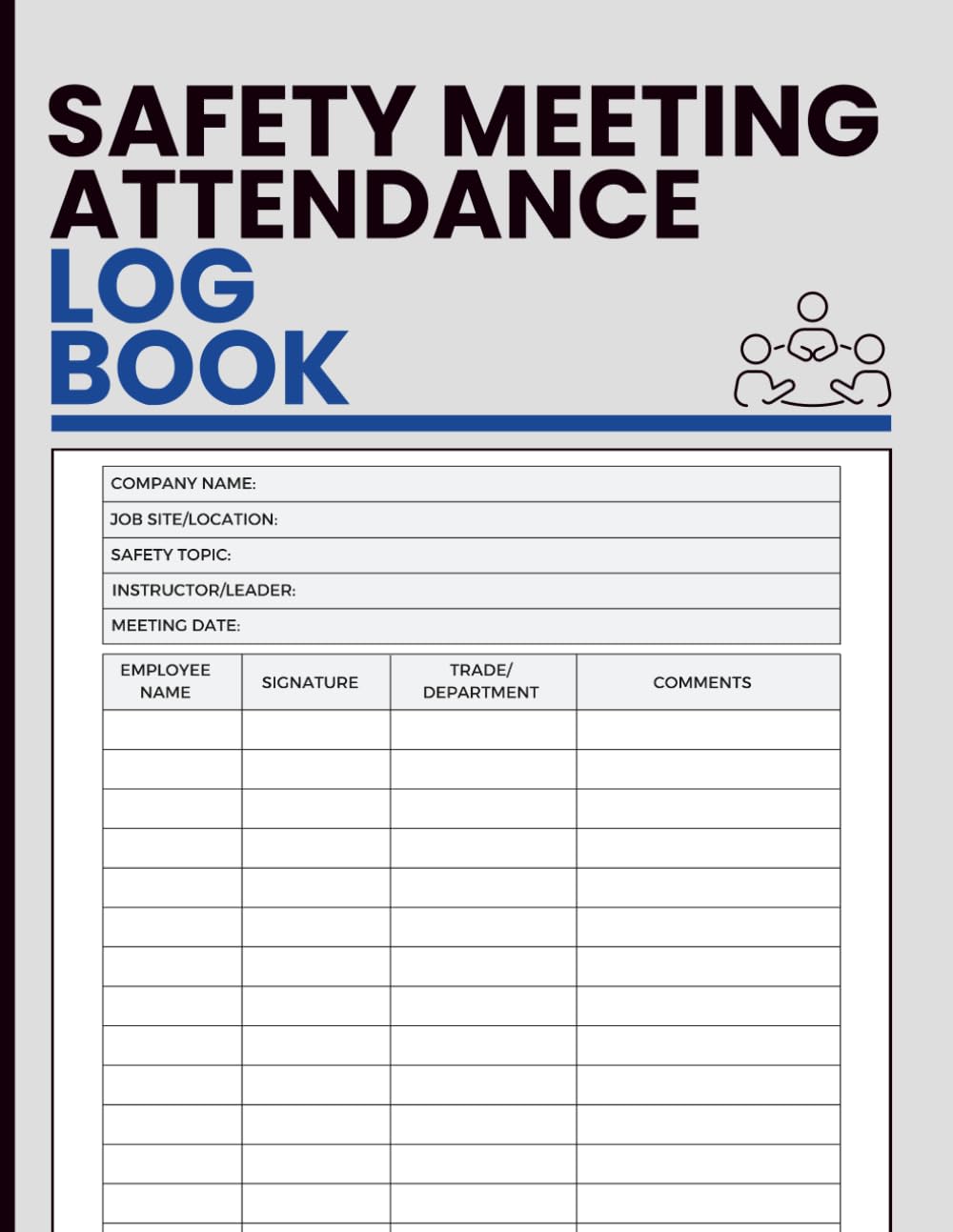 ler totalmente Safety Meeting Attendance Log Book: Attendance Tracker for Employee Safety Meetings, Workforce Briefings, Training Documentation, Team Communication Records and Daily Site Operations