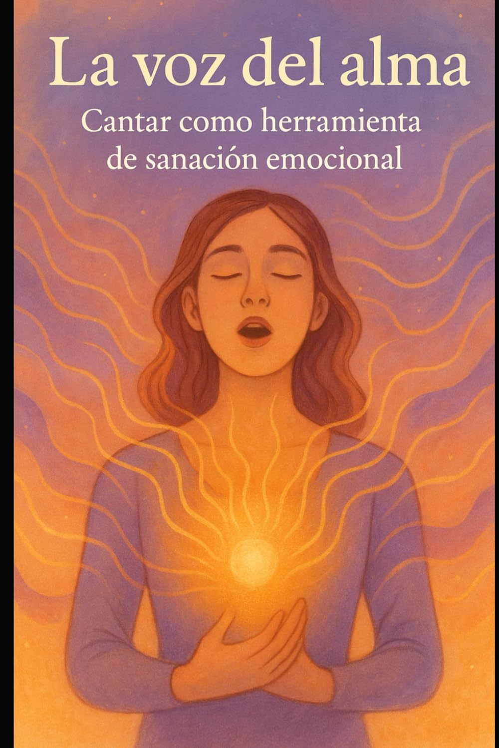 capítulo por capítulo baixar La voz del alma: Cómo usar el canto como herramienta de sanación emocional, autoconocimiento y bienestar
