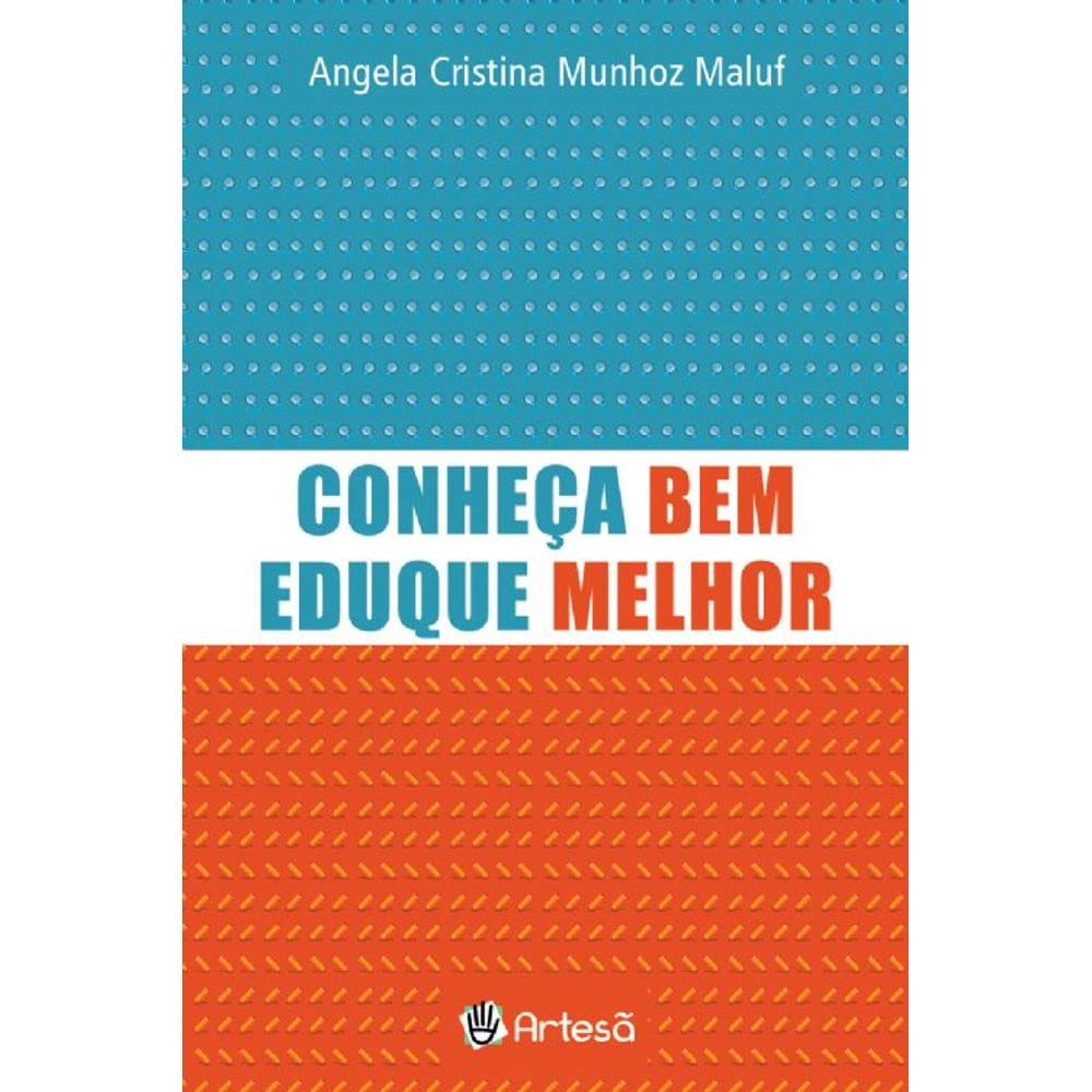 Conheça bem, eduque melhor: crianças e jovens baixar livro de graça