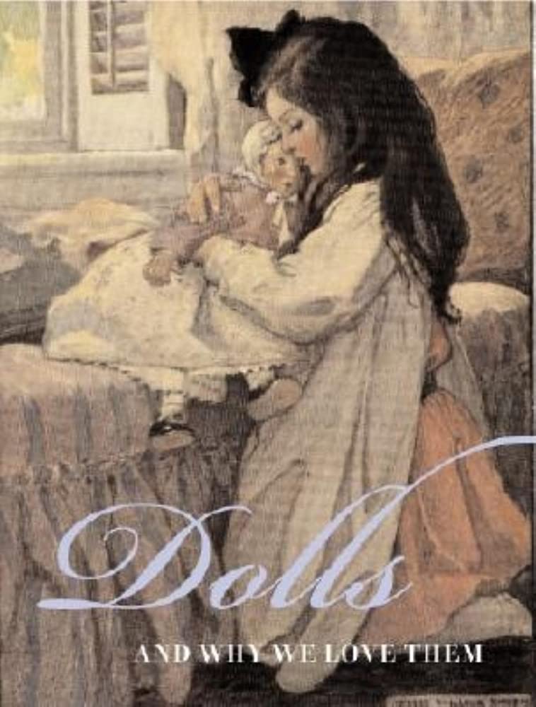 Dolls and Why We Love Them baixar livro de graça