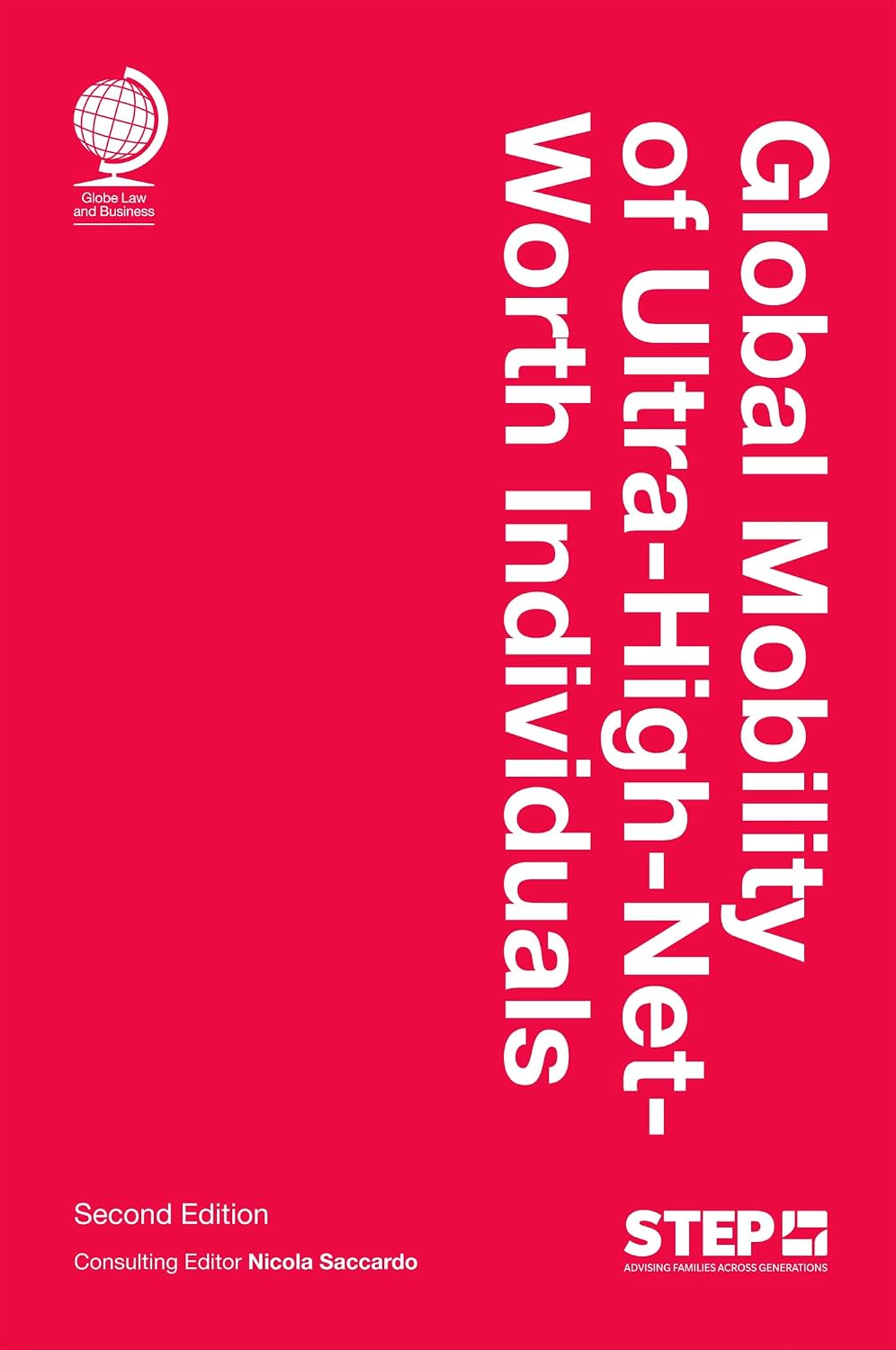 Global Mobility of Ultra-High-Net-Worth Individuals, Second edition (English Edition) baixar o livro de graça
