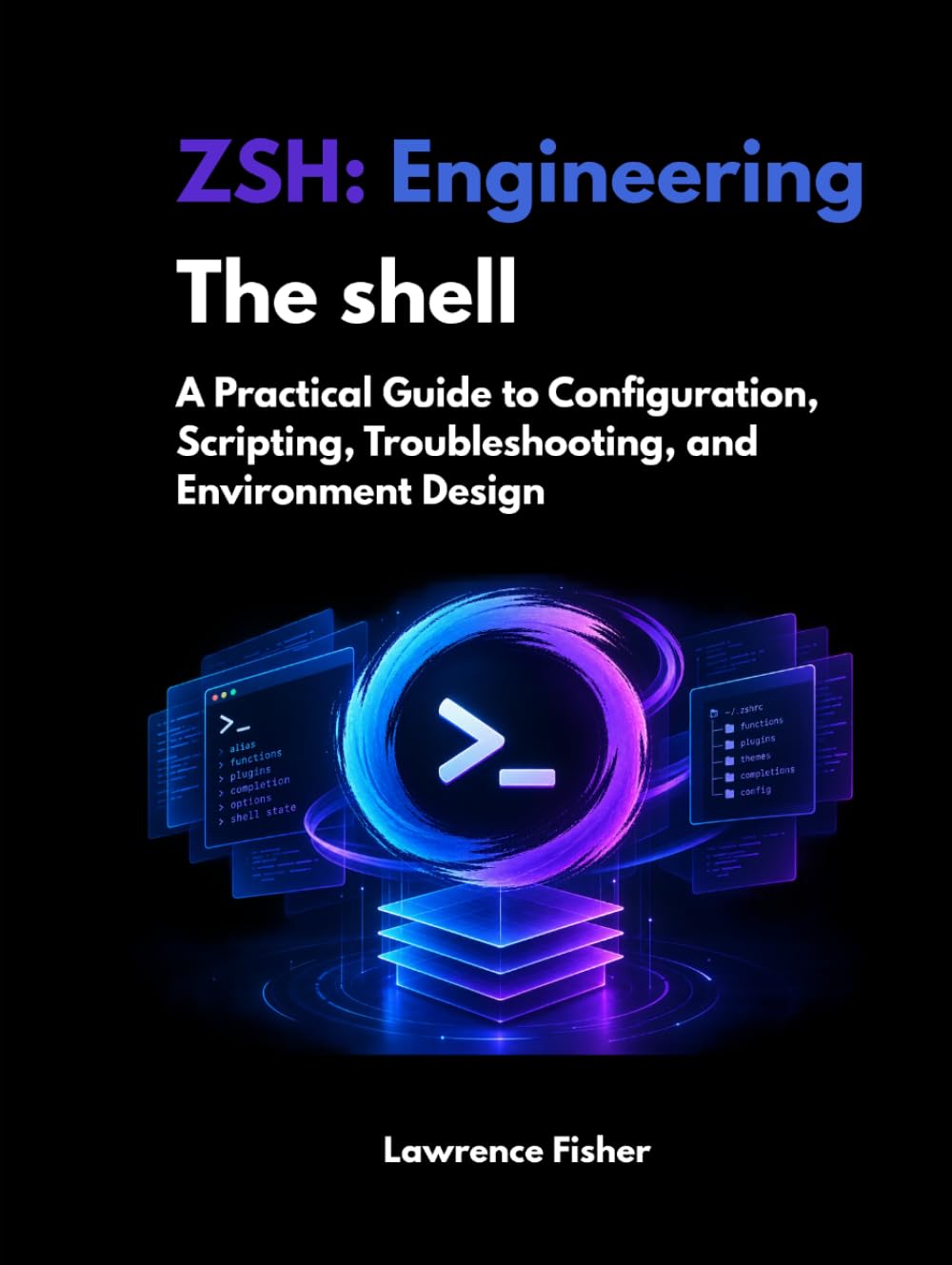 capítulo por capítulo baixar Zsh: Engineering the Shell: A Practical Guide to Configuration, Scripting, Troubleshooting, and Environment Design