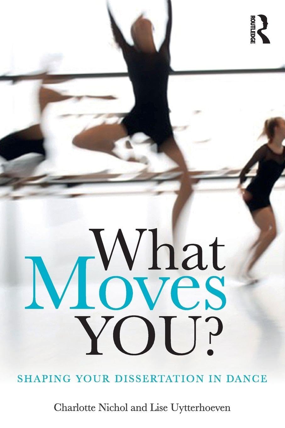 ler totalmente What Moves You?: Shaping your dissertation in dance