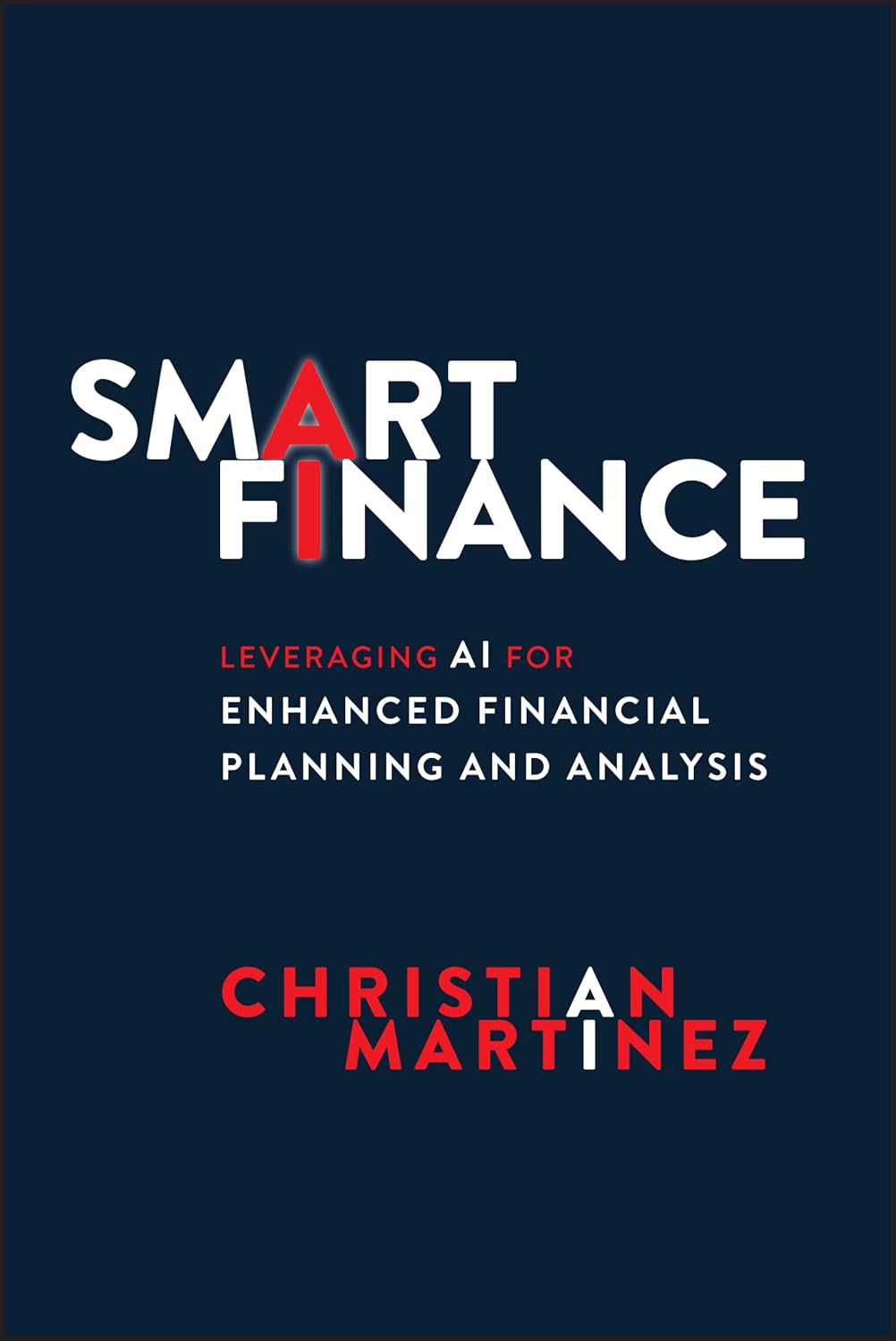 Smart Finance: Leveraging AI for Enhanced Financial Planning and Analysis baixar o livro de graça
