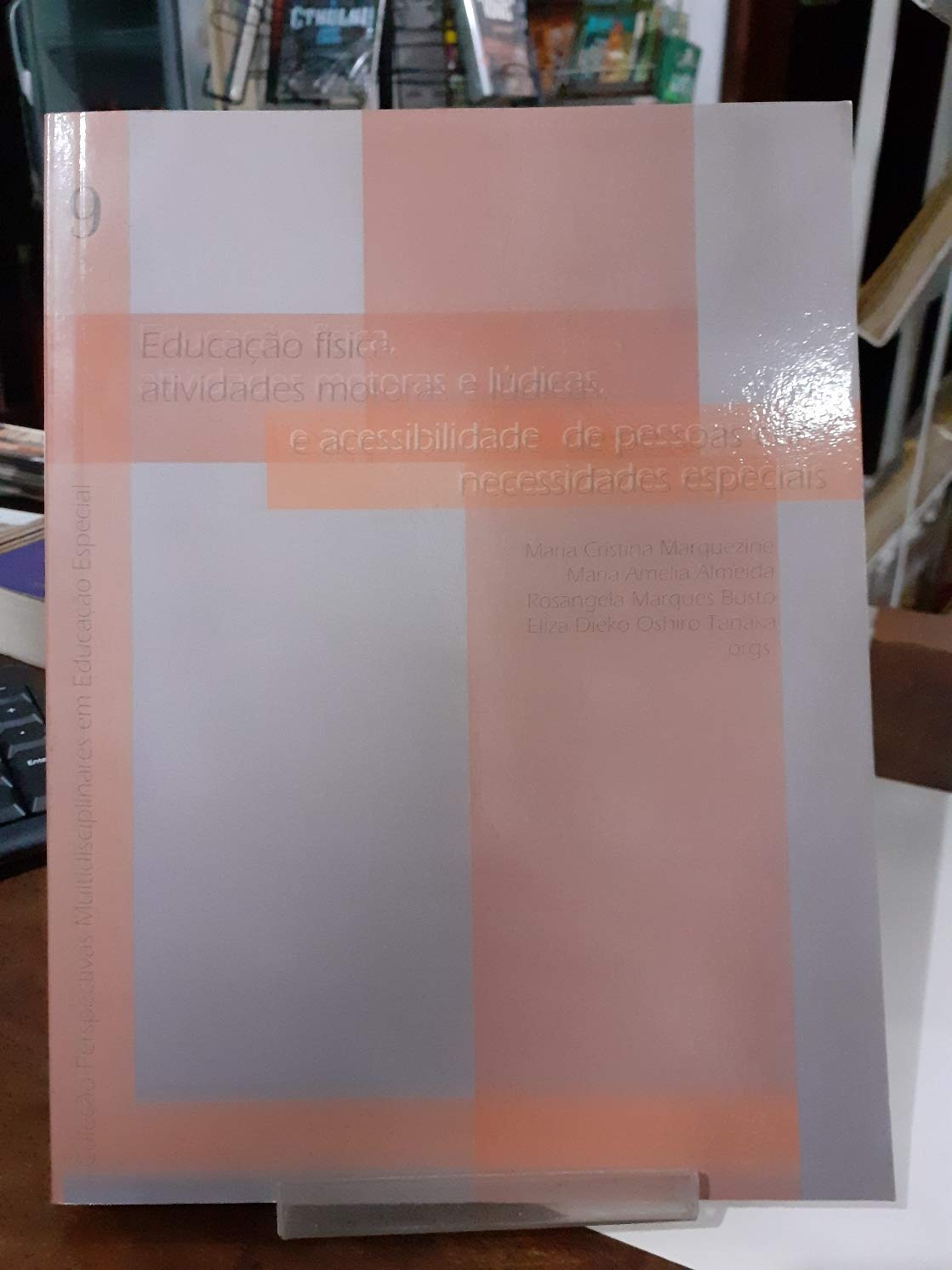 ler totalmente Educacao Fisica, Atividades Motoras E Ludicas, E Acessibilidade De Pes
