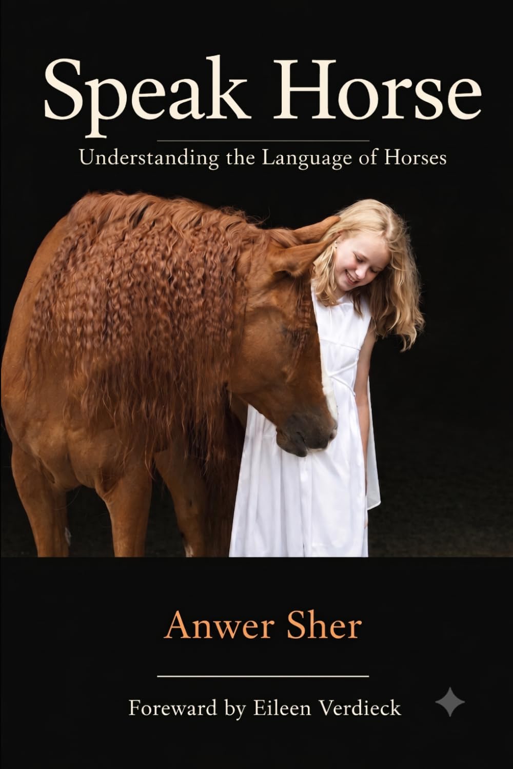 ler totalmente Speak Horse: Understanding The Language of Horses