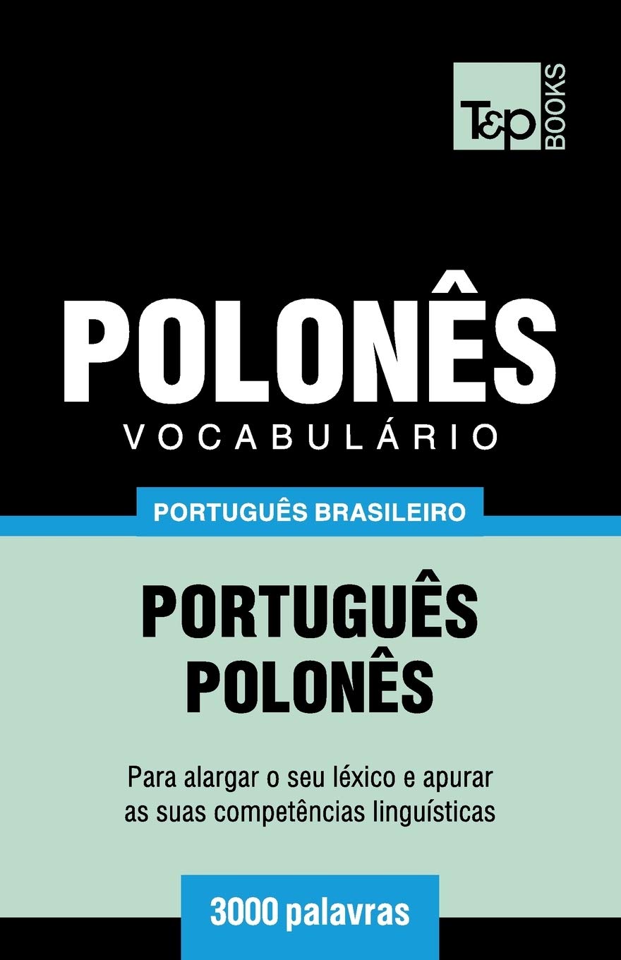 ler totalmente Vocabulário Português Brasileiro-Polonês - 3000 palavras: 144