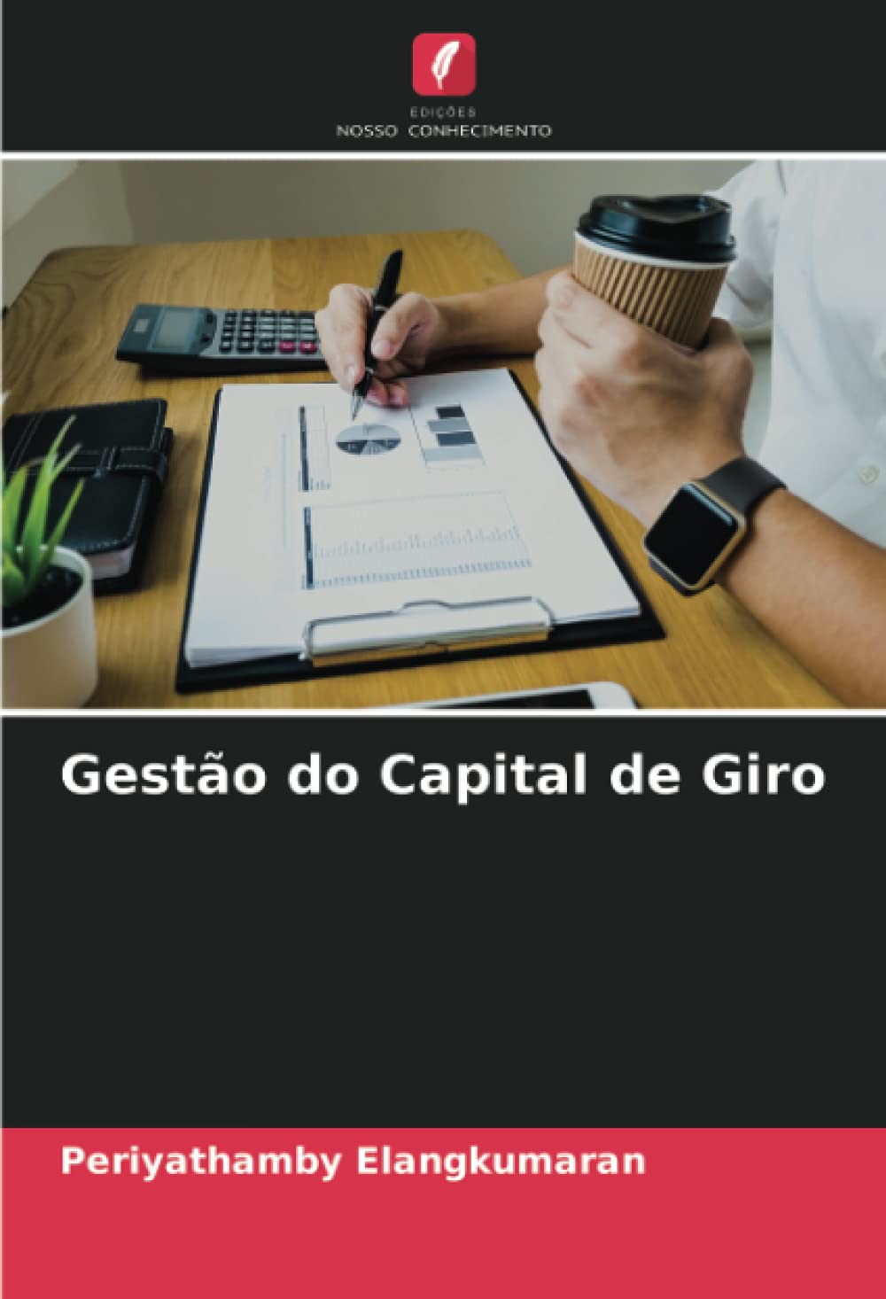 ler totalmente Gestão do Capital de Giro