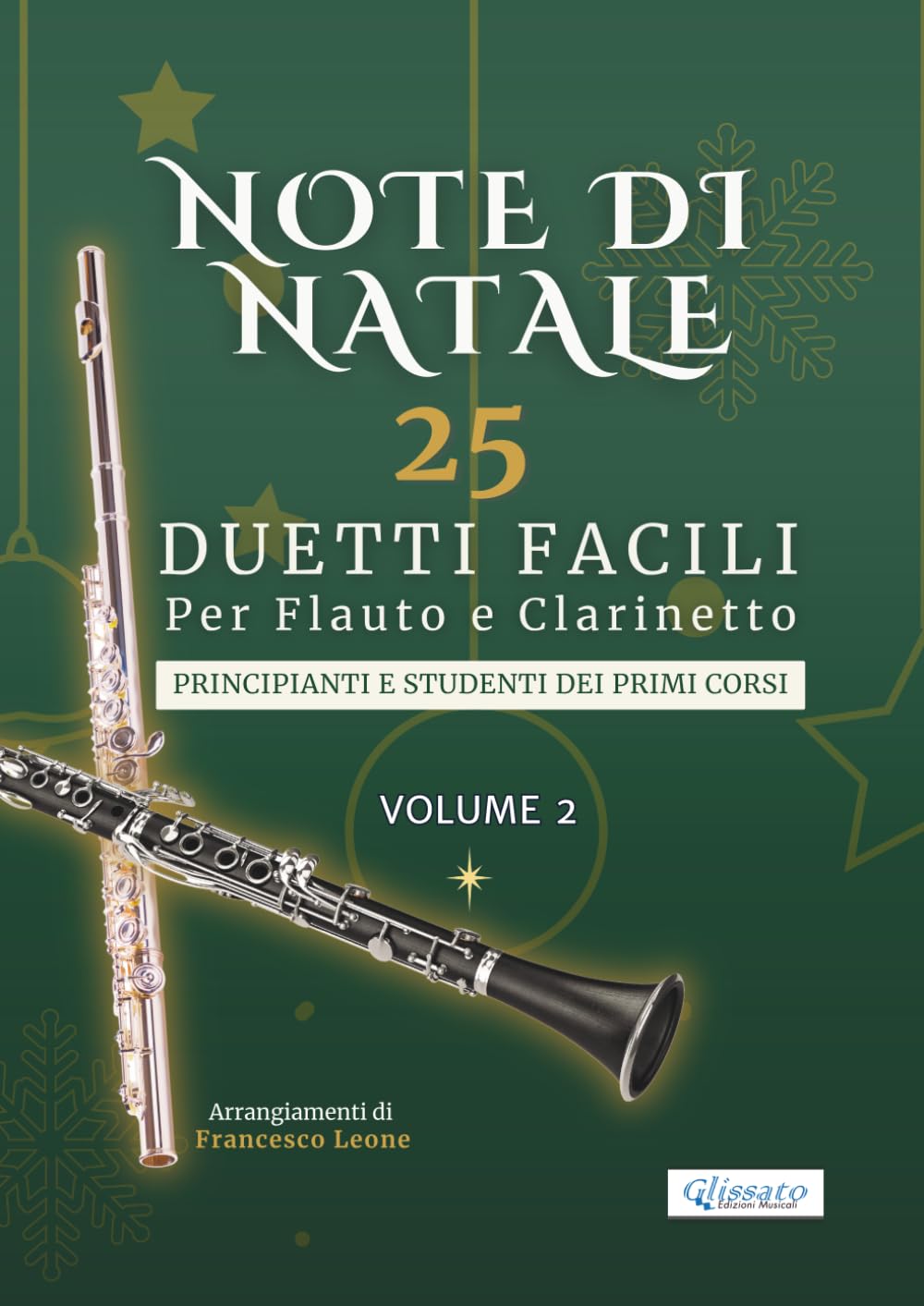 Note di Natale – 25 Duetti Facili per Flauto e Clarinetto – Volume 2: Per principianti e studenti dei primi corsi – Tonalità semplici – Notazione... per Flauto e Clarinetto) (Italian Edition) baixar o livro de graça