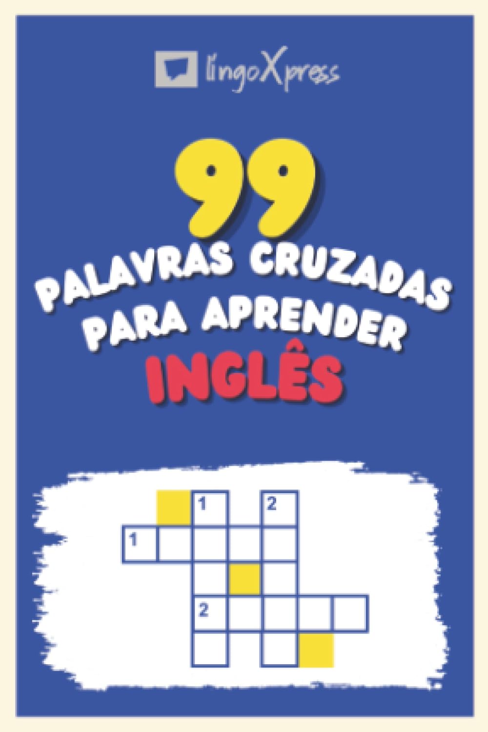 capítulo por capítulo baixar 99 Palavras Cruzadas para Aprender Inglês: Quase 800 palavras diferentes para estimular seu cérebro e auxiliar na memorização! (Portuguese Edition)