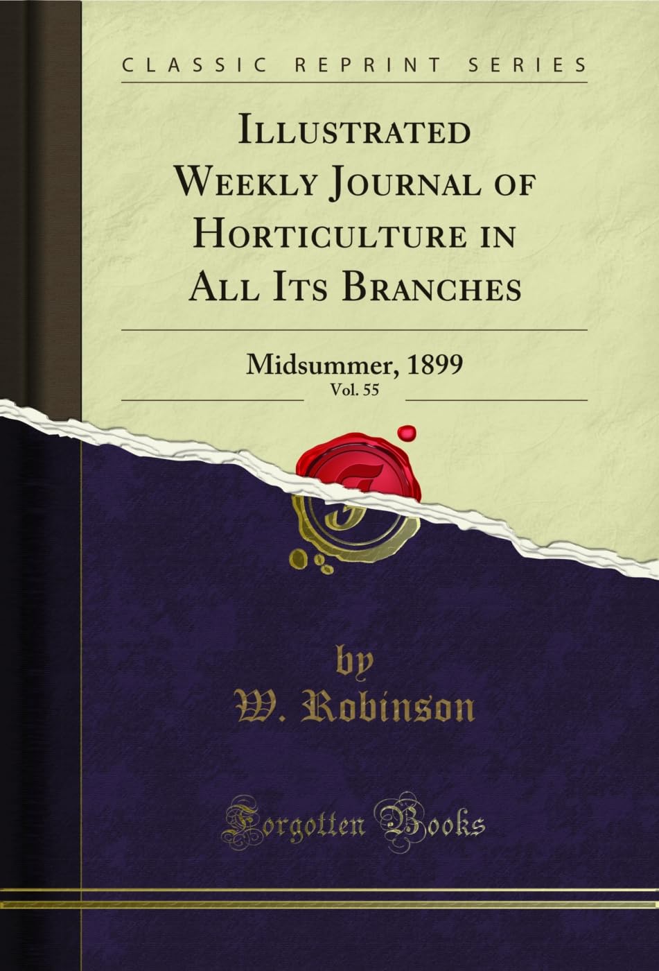 Illustrated Weekly Journal of Horticulture in All Its Branches, Vol. 55: Midsummer, 1899 (Classic Reprint) (English Edition) baixar livro de graça