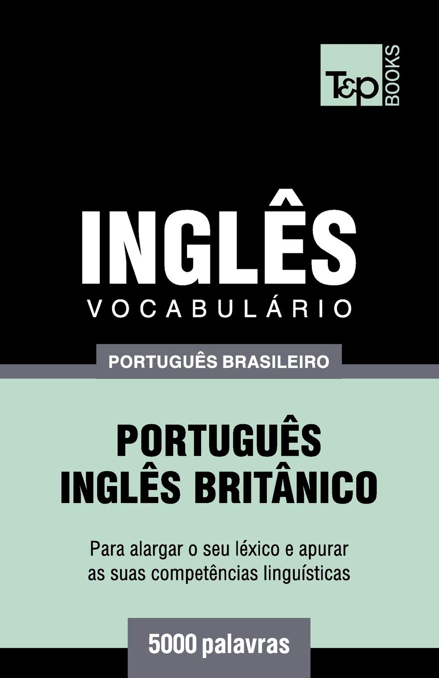 Vocabulário Português Brasileiro-Inglês - 5000 palavras: Inglês britânico: 114 baixar livro de graça