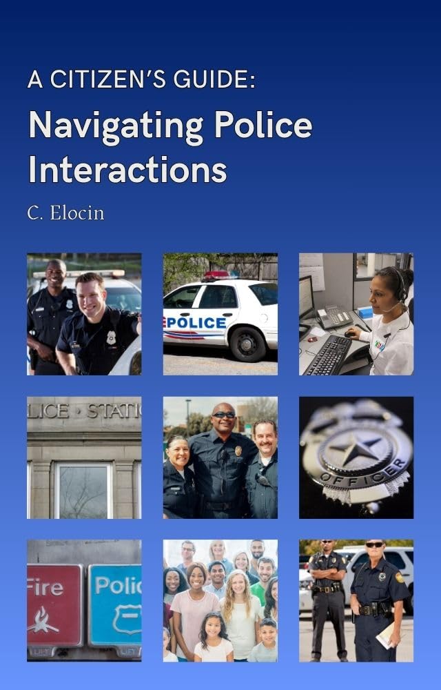 Navigating Police Interactions: A Citizen's Guide (English Edition) baixar livro de graça