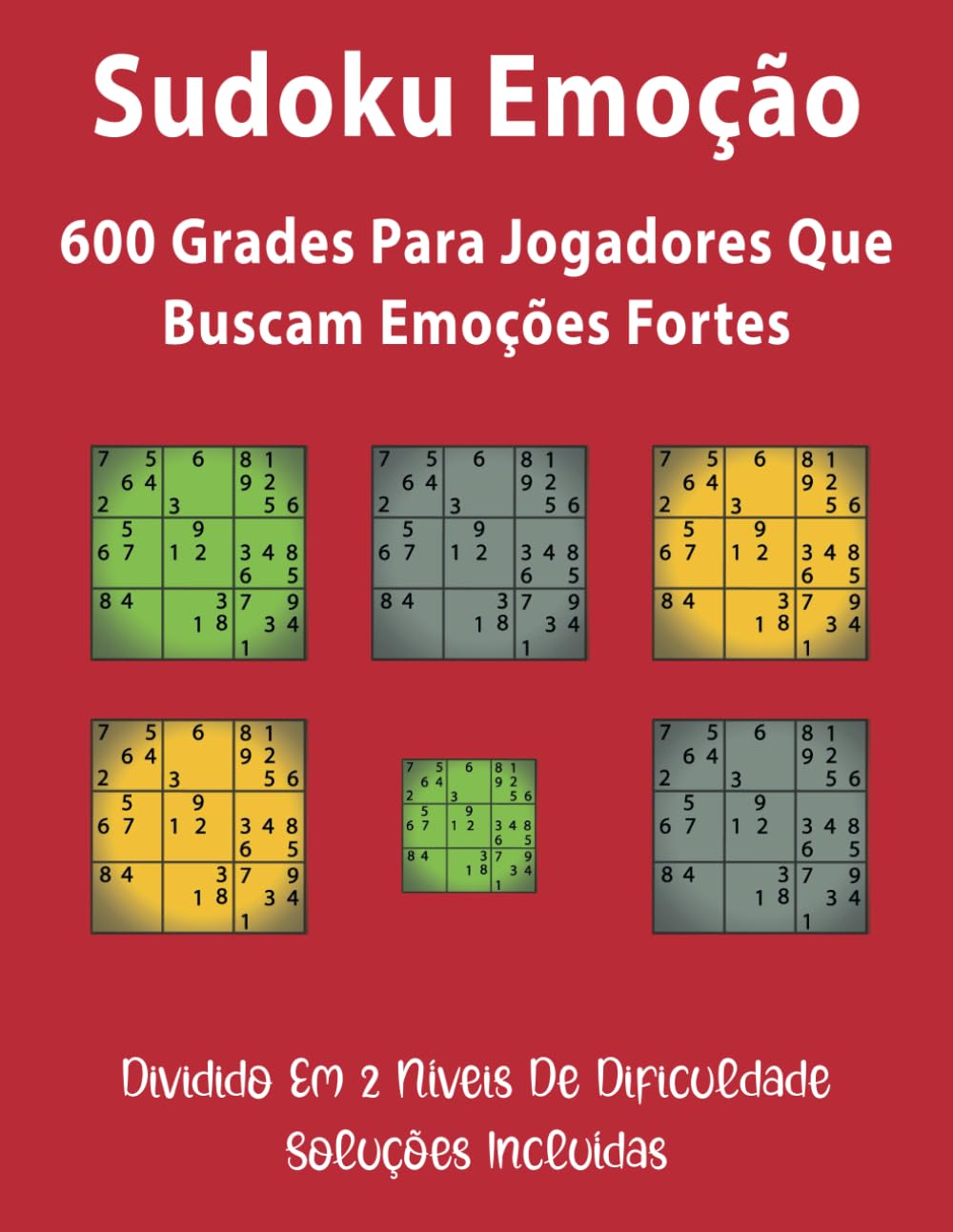 Sudoku Emoção: 600 Grades para Jogadores que Buscam Emoções Fortes (Portuguese Edition) baixar livro de graça