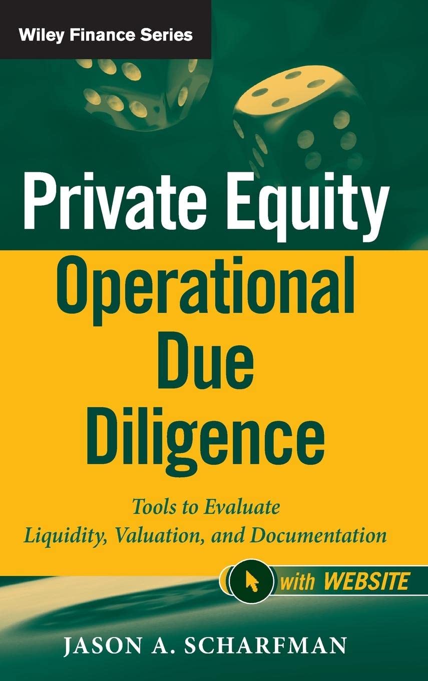 Private Equity Operational Due Diligence: Tools to Evaluate Liquidity, Valuation, and Documentation: 731 baixar o livro de graça