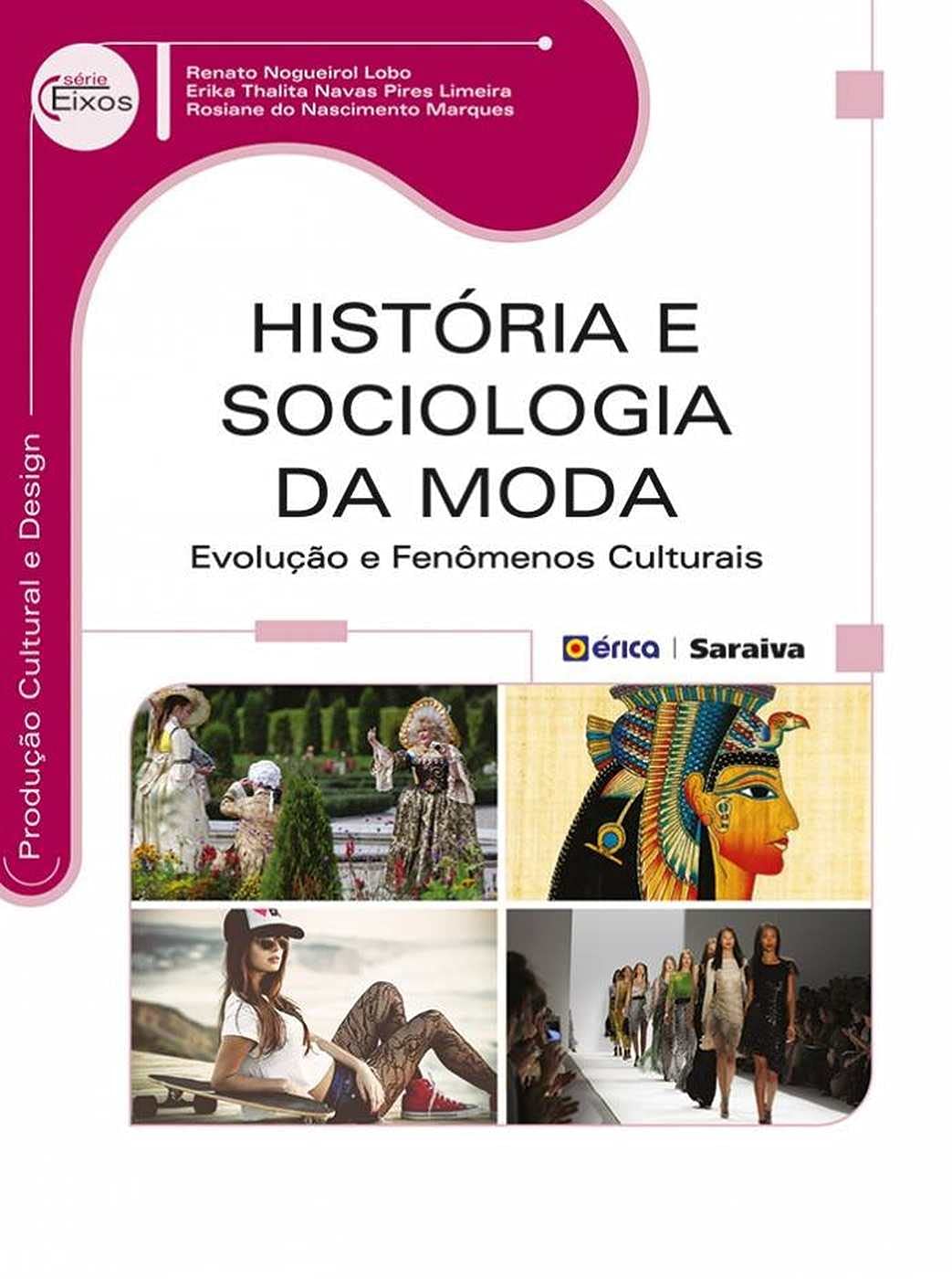 História e sociologia da moda: Evolução e fenômenos culturais baixar o livro de graça