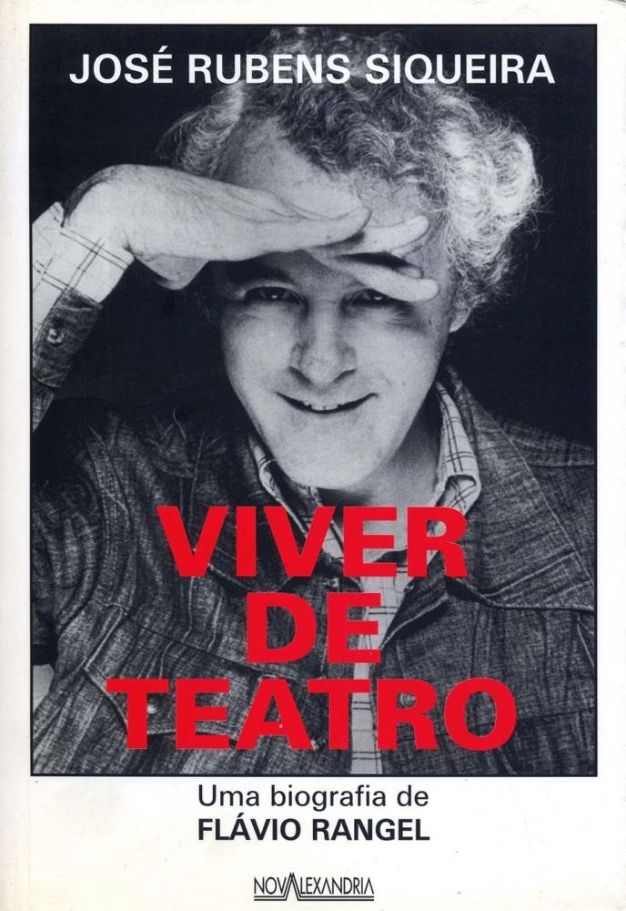 Viver de Teatro. Uma Biografia de Flávio Rangel baixar o livro de graça