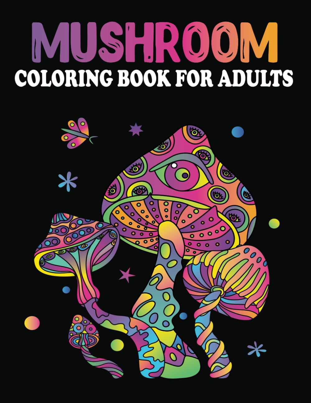 Mushroom Coloring Book For Adults: Stress relief coloring book, Anxiety relief Large print adult colouring book with flowers mushrooms baixar o livro de graça