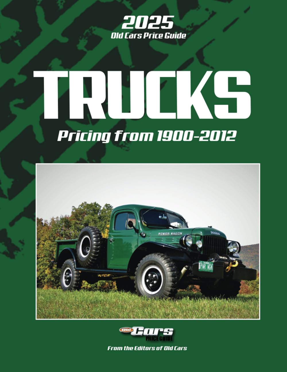 ler totalmente 2025 Old Cars Price Guide: Trucks: Pricing from 1900-2012