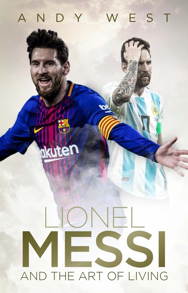 ler totalmente Lionel Messi and the Art of Living