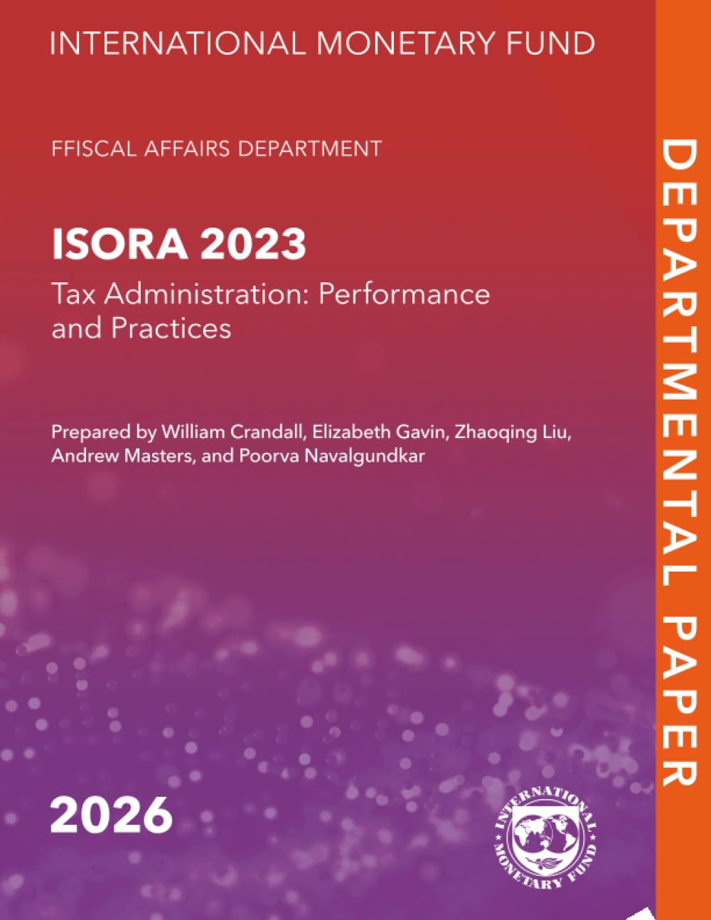 ISORA 2023: Tax Administration: Performance and Practices (IMF Departmental Papers) baixar livro de graça