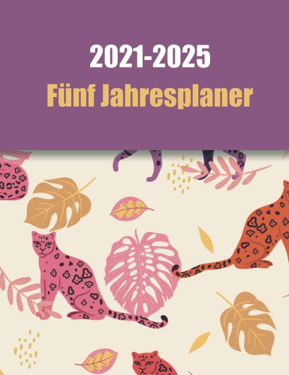 capítulo por capítulo baixar 2021-2025 Fünf Jahresplaner: Monatsplaner - Terminkalender, Zielsetzung und -verfolgung, Planer, Feiertage, Kontakte und Notizen (Englisch)