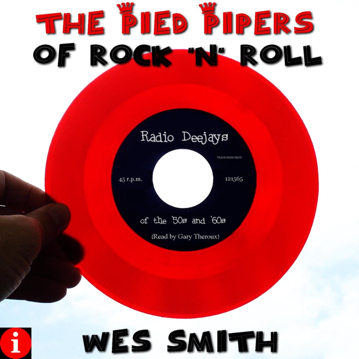 The Pied Pipers of Rock 'n' Roll: Radio Deejays of the '50s and '60s baixar livro de graça