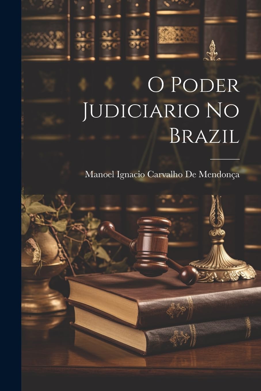 ler totalmente O Poder Judiciario No Brazil