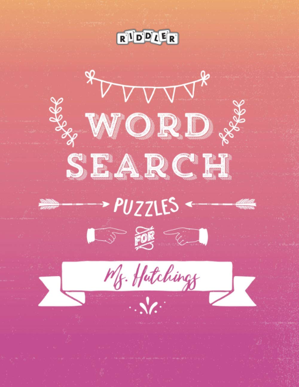 Word Search Puzzles for Ms. Hutchings