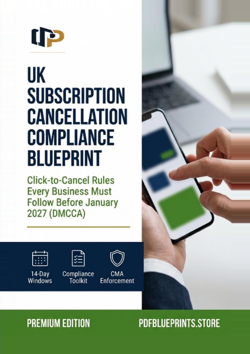 UK Subscription Cancellation Compliance Blueprint: Click-to-Cancel Rules Every Business Must Follow Before January 2027 (DMCCA) baixar o livro de graça