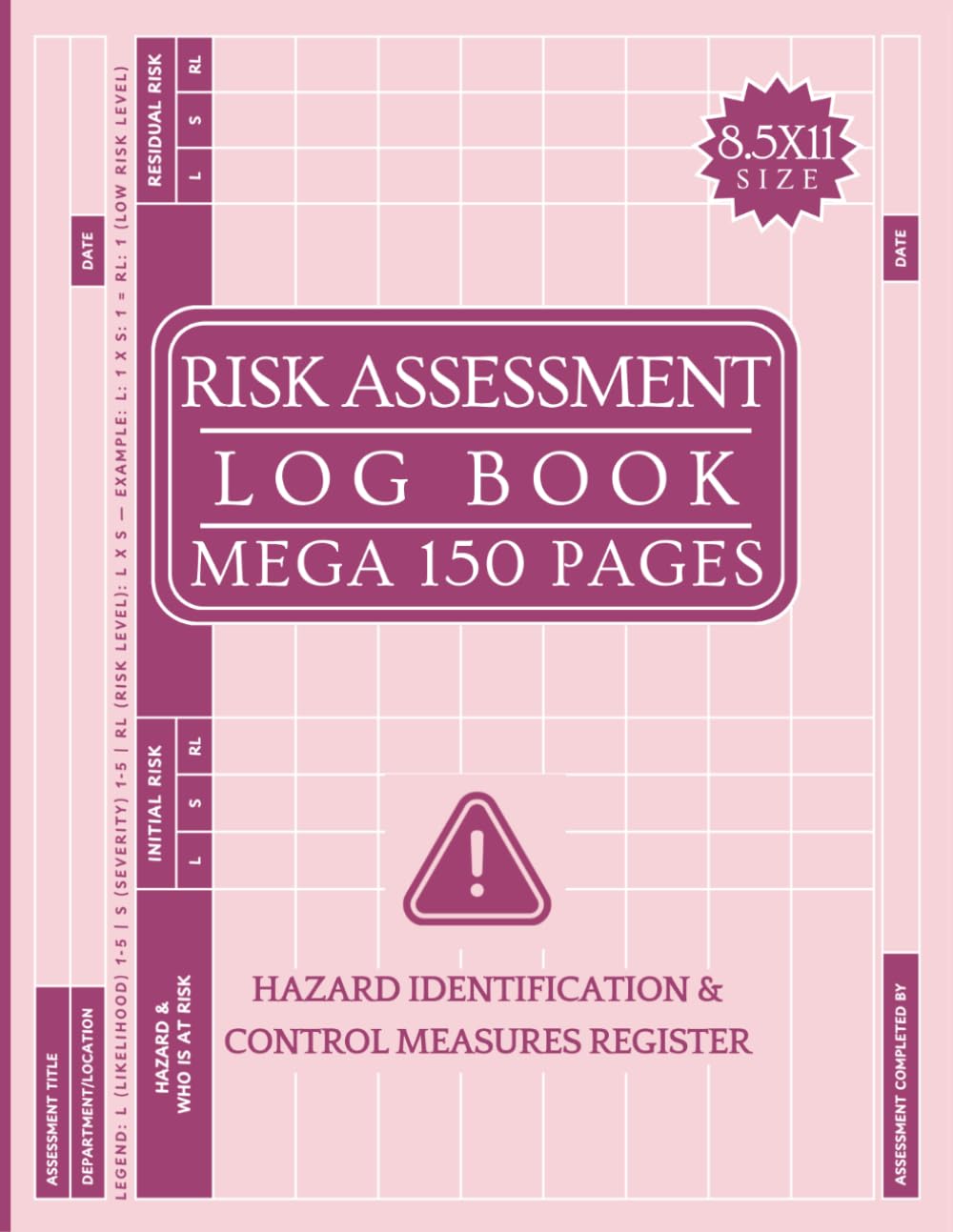 ler totalmente Risk Assessment Log: 150 Pages of Horizontal Layout Risk Assessment Forms Templates for Health & Safety Management, Hazard Identification & Control Measures