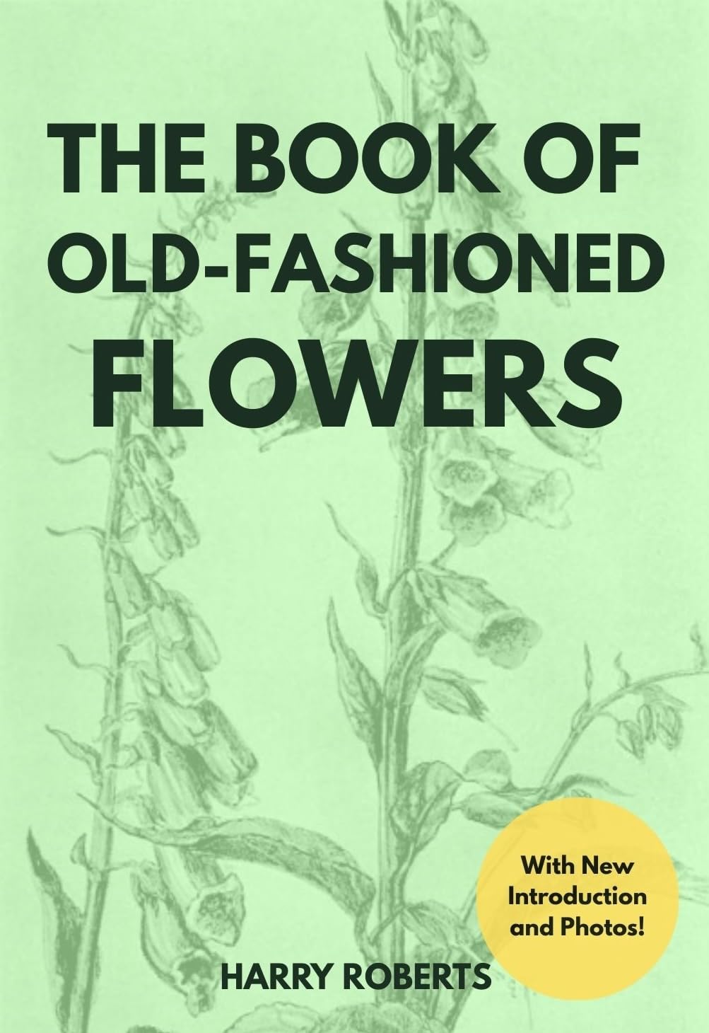 ler totalmente The Book of Old-Fashioned Flowers (Illustrated) (English Edition)
