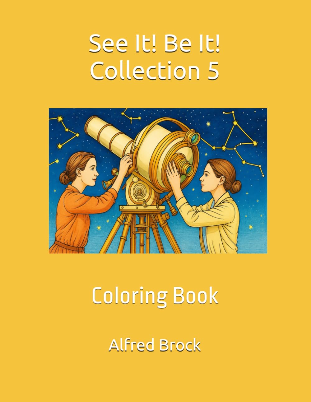 See It! Be It! Collection 5: Coloring Book (Affirmations Collection) baixar o livro de graça