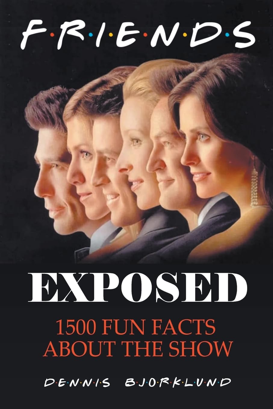 Friends Exposed: 1500 Fun Facts About the Show baixar livro de graça